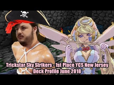 Trickstar Sky Strikers - 1st Place YCS New Jersey Koty Angeloff Yugioh Deck Profile June 2018