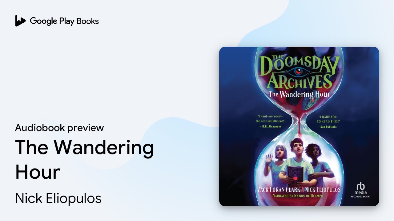 The Wandering Hour Book 1 by Zack Loran Clark · Audiobook preview