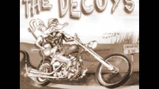 The Decoys  - Good Days, Bad Days