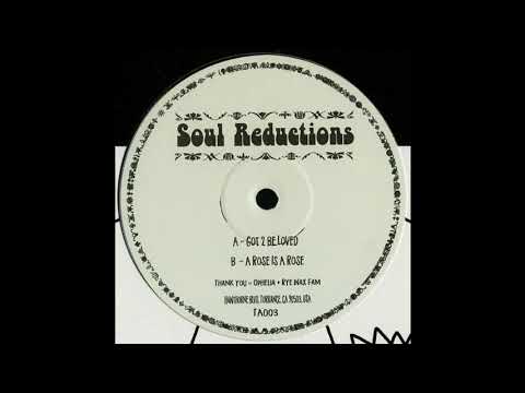 Soul Reductions - Got 2 Be Loved