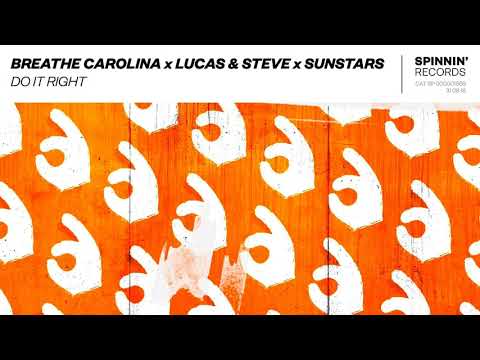 Breathe Carolina X Lucas & Steve & Sunstars - Do It Right