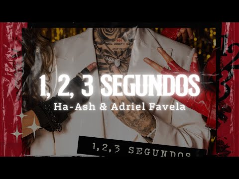 HA-ASH, Adriel Favela - 1,2,3 Segundos | Letra