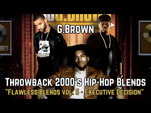 Crazy 2000's Hip-Hop Blends DJ Mix! G.Brown - Flawless Blends Vol. 5 - Executive Decision -  Mixtape