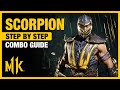 SCORPION Combo Guide Step By Step Tips Tricks