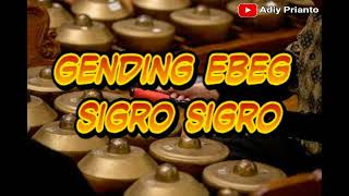 Download lagu Gending Ebeg | sigro sigro mp3 Download lagu Gending Ebeg | sigro sigro mp3