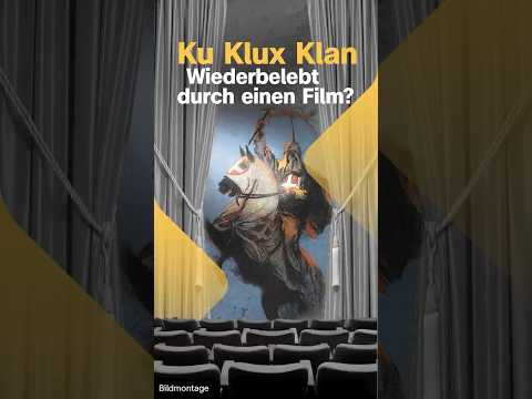 Rassismus in den USA: Dieser Film prägt den Ku Klux Klan