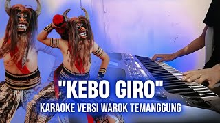 Download lagu KEBO GIRO || KARAOKE VERSI TEMANGGUNGAN || NADA PELOG mp3