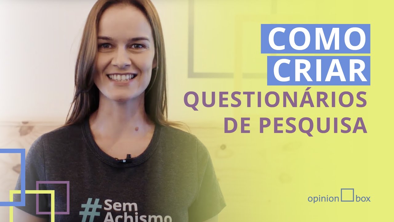 Como criar um questionário de pesquisa?