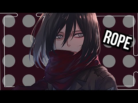 Nightcore/Sped Up - Rope {Lyrics}