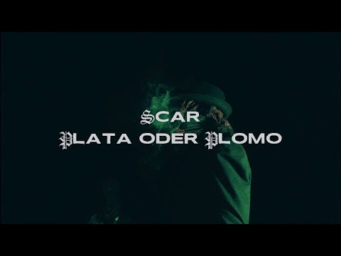 SCAR - PLATA ODER PLOMO (Official Video)