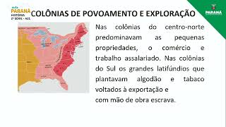 2022 | 2ª Série | História | Aula 21 - Colonização Inglesa: Colônias de Povoamento e de Exploração