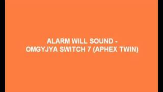 Alarm Will Sound - Omgyjya Switch 7 (Aphex Twin)