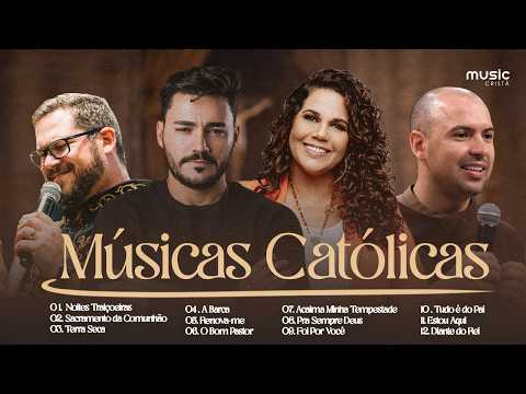 ♫ Melhores Músicas Católicas 2026 | Para Louvar e Adorar ao Senhor