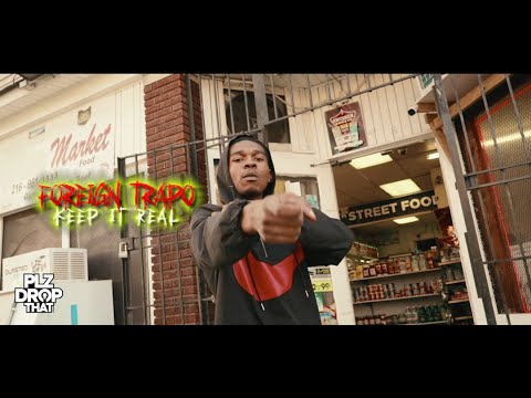 FOREIGN TRAPO - KEEP IT REAL (OFFICIAL MUSIC VIDEO)
