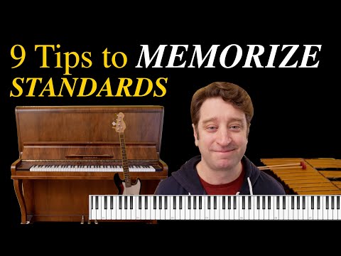 9 Tips To Memorize Jazz Standards