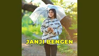 Download lagu JANJI BENGEN mp3