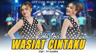 Download lagu Wasiat Cintaku – Sela Ovi ( Music Live) l Jika Suatu Hari Nanti Aku Tak Mendampingi mp3