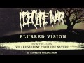 I Declare War - Blurred Vision (Full Album Stream ...