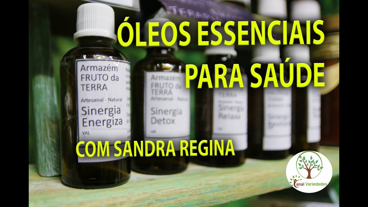 Óleos Essenciais para Saúde com Sandra Regina, Armazém Fruto da Terra