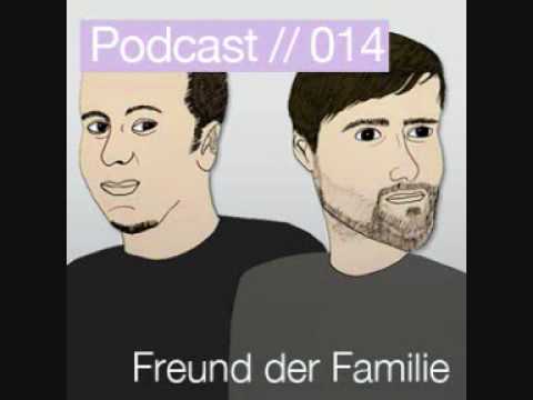 Freund Der Familie - Berlin Techno Podcast - 06-11-2010