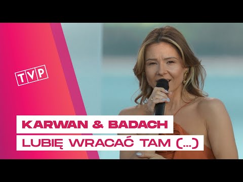 Ania Karwan & Kuba Badach - Lubię Wracać Tam, Gdzie Byłem || Wodecki Twist – Piosenki o miłości