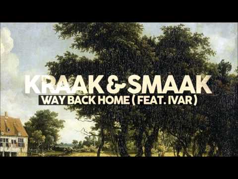 Kraak & Smaak - Way Back Home (feat. Ivar)
