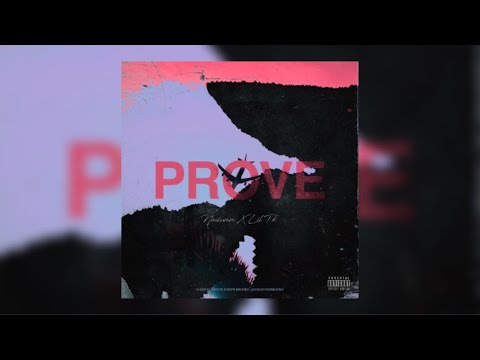 Nasiumm - PROVE (feat. Lil TK)