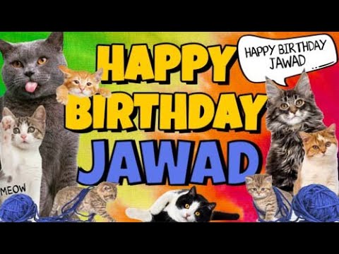 Happy Birthday Jawad! Crazy Cats Say Happy Birthday Jawad (Very Funny)