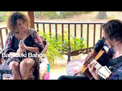 GÜLCE DURU   "BABİLDEKİ BAHÇE"  AKUSTİK PERFORMANS