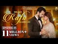 Dil Ko Rafu Karr Lei Episode 1 Ayesha Khan Karan Grover Sargun Mehta Ravie Dubey