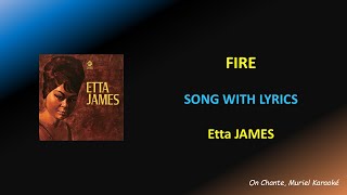 FIRE - ETTA JAMES - LYRICS (HQ)