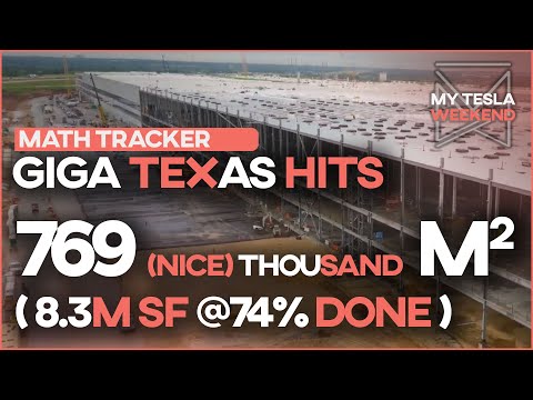 Giga Texas is 769(nice,)000 square meters, and it's 74% done