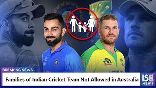 Families of Indian Cricket Team Not Allowed in Australia
