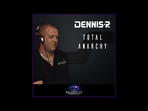 Prospectz Records - Dennis R(aw) - * Total Anarchy #4 *