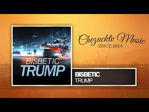 Bisbetic - Trump (Original Mix)