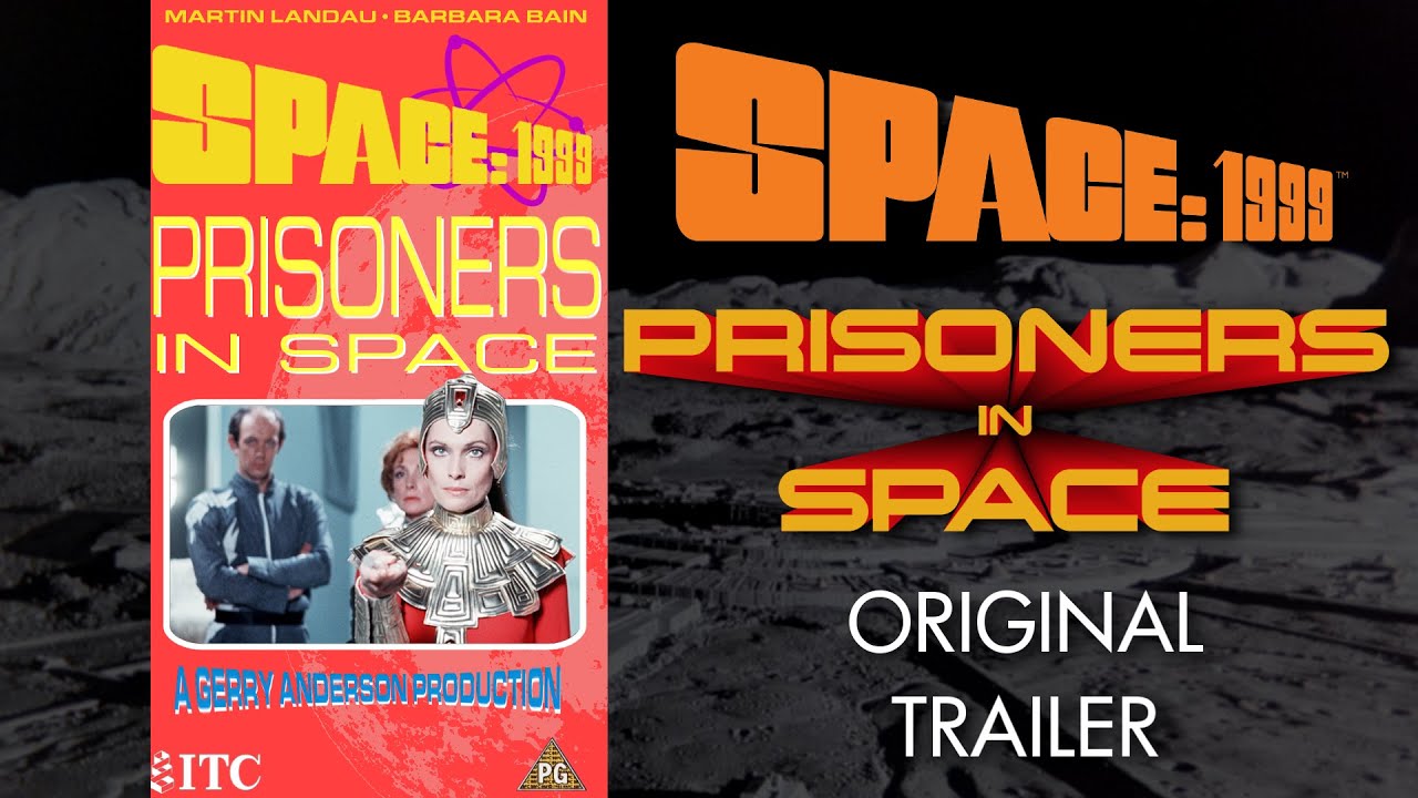 Space: 1999 Prisoners in Space trailer - Super Space Theatre #space1999 #scifi #retro