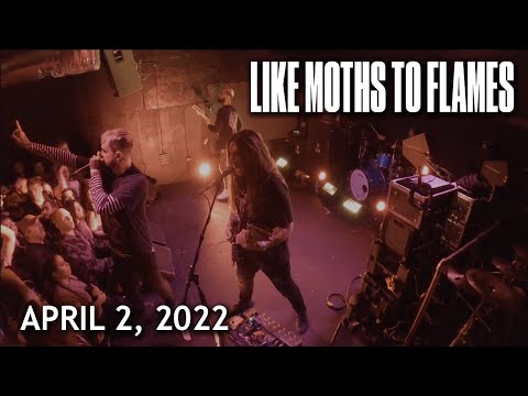 Like Moths To Flames - Full Set w/ Multitrack Audio - Live at The Foundry Concert Club [2022]