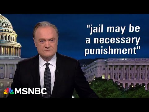 Lawrence: Trump's never been closer to spending a night in jail than he is now
