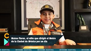Mateo Flores, el niño que cumplió su sueño al dirigir el Metro por un día I Informe Capital