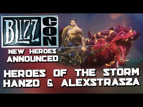 Blizzcon 2017  New Heroes of the Storm Heroes - Hanzo & Alexstrasza