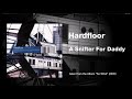 Hardfloor - "A Snifter For Daddy"