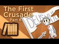 Europe The First Crusade On To Jerusalem Extra History Part 6