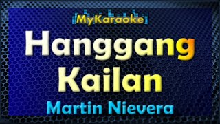 Hanggang Kailan - Karaoke version in the style of Martin Nievera