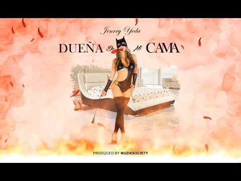 J Yeda - Dueña de mi Cama (Audio Oficial)