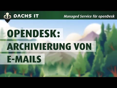 E-Mail-Archivierung in openDesk