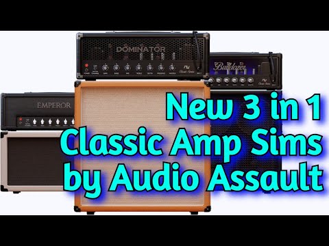 NEW 3 in 1 Amp Sims by Audio Assault - Classic Series - 5150 + Engl, Diezel + Mesa Boogie & Marshall