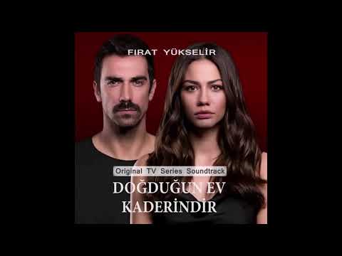Doğduğun Ev Kaderindir 2.Sezon Dizi Müzikleri - Mehdi Yeni Dünya