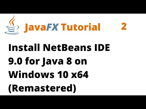 JavaFX Tutorial 2 - Install NetBeans 9.0 for Java 8 on Windows 10 x64 (Remastered)