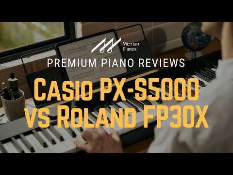 🎹﻿ Casio PX-S5000 vs Roland FP30X - Digital Piano Review & Demo ﻿🎹