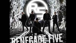 Bài hát Save My Soul - Nghệ sĩ trình bày Renegade Five